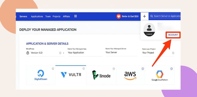 image | BuddyBoss A website dashboard shows server provider options and an arrow pointing to the Account button in a dropdown menu beneath a user profile icon Provider logos include DigitalOcean VULTR Linode AWS and Google Cloud Platform