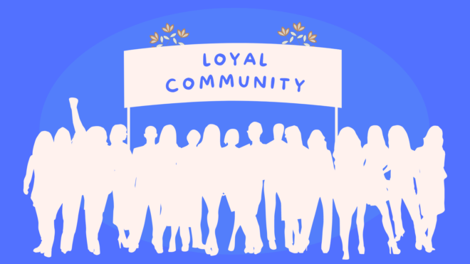 Loyal Community - Why You Should Create an Online Course