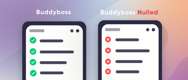 BuddyBoss vs BuddyBoss Nulled